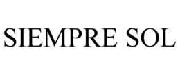 SIEMPRE SOL trademark
