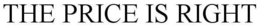 THE PRICE IS RIGHT trademark