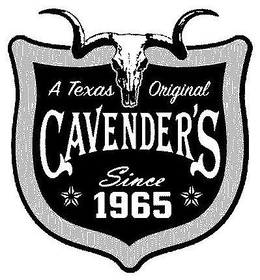 CAVENDER'S A TEXAS ORIGINAL SINCE 1965 trademark