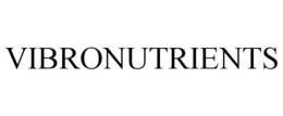 VIBRONUTRIENTS trademark