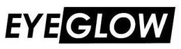 EYEGLOW trademark