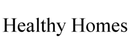 HEALTHY HOMES trademark