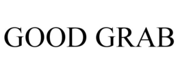 GOOD GRAB trademark