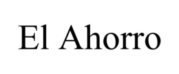 EL AHORRO trademark