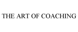 THE ART OF COACHING trademark