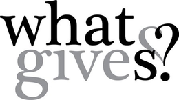 WHAT GIVES? trademark