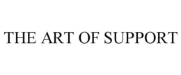 THE ART OF SUPPORT trademark