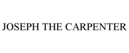 JOSEPH THE CARPENTER trademark