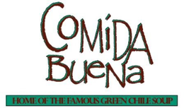 COMIDA BUENA HOME OF THE FAMOUS GREEN CHILE SOUP trademark