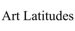 ART LATITUDES trademark