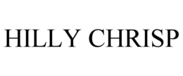 HILLY CHRISP trademark
