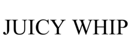 JUICY WHIP trademark