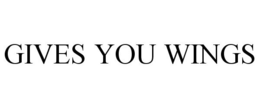 GIVES YOU WINGS trademark