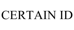 CERTAIN ID trademark