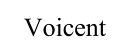 VOICENT trademark