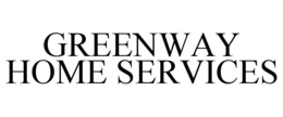 GREENWAY HOME SERVICES trademark