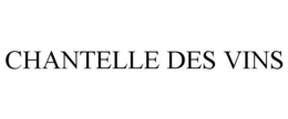 CHANTELLE DES VINS trademark