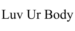 LUV UR BODY trademark