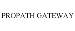 PROPATH GATEWAY trademark