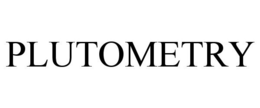 PLUTOMETRY trademark