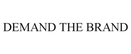 DEMAND THE BRAND trademark