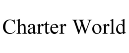 CHARTER WORLD trademark