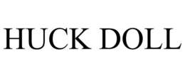 HUCK DOLL trademark