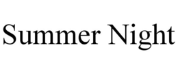 SUMMER NIGHT trademark
