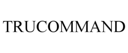 TRUCOMMAND trademark