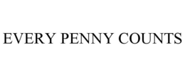 EVERY PENNY COUNTS trademark