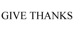 GIVE THANKS trademark