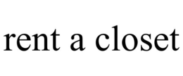 RENT A CLOSET trademark