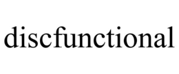 DISCFUNCTIONAL trademark