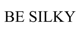 BE SILKY trademark