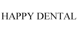 HAPPY DENTAL trademark