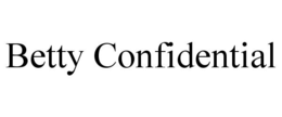 BETTY CONFIDENTIAL trademark