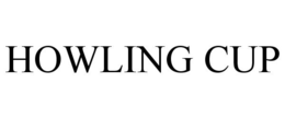 HOWLING CUP trademark