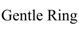 GENTLE RING trademark