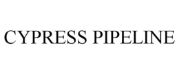 CYPRESS PIPELINE trademark
