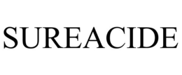 SUREACIDE trademark
