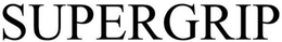SUPERGRIP trademark