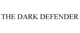 THE DARK DEFENDER trademark