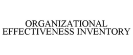 ORGANIZATIONAL EFFECTIVENESS INVENTORY trademark