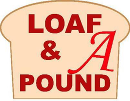 LOAF & A POUND trademark