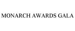 MONARCH AWARDS GALA trademark