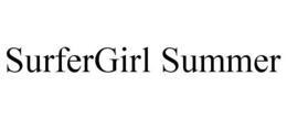 SURFERGIRL SUMMER trademark