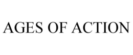 AGES OF ACTION trademark