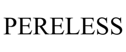 PERELESS trademark