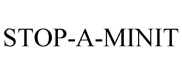 STOP-A-MINIT trademark