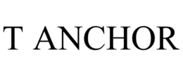 T ANCHOR trademark